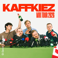 KAFFKIEZ - Wir Tour 2026 15.04.2026 Pier 2