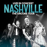 Ultimate Fan Experience Package - NASHVILLE in Concert - The Encore Tour