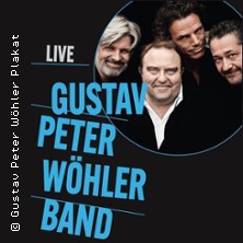 Gustav Peter Wöhler Band - live in Concert 12.09.2026 Music Hall