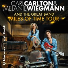 Carl Carlton & Melanie Wiegmann and the Great Band - Miles of Time Tour 2026 25.10.2026 Music Hall