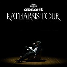 absent - KATHARSIS TOUR 05.02.2026 Kulturzentrum Lagerhaus