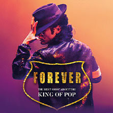 Forever - The Best Show About The King Of Pop Bremen
