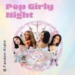 Pop Girly Night