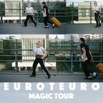 EUROTEURO - Magic Tour