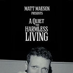 VIP Package - Matt Maeson - A Quiet & Harmless Living