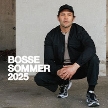 BOSSE - Sommer 2025 | bassum-open-air 2025 Bassum