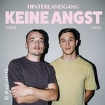 Hinterlandgang - Keine Angst Tour 2026