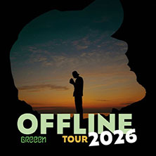 GReeeN - OFFLINE Tour 2026 08.05.2026 Pier 2