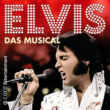ELVIS - Das Musical 01.03.2027 Metropol Theater Bremen