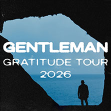 Gentleman - Gratitude Tour 2026 - Support: Tóke 29.10.2026 Pier 2