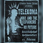 Telekoma, gimme some action presents- support: Mike & the Assfuckers + NoFuture