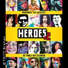 Heroes #2 - Die Songs der Legenden Bremen