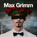 Max Grimm - Valentinstag mit Max Grimm 2026