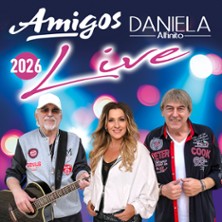 Amigos & Stargast Daniela Alfinito - Das große Live-Konzert 10.10.2026 Stadthalle Osterholz-Scharmbeck