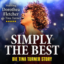 Simply The Best - Die Tina Turner Story 10.03.2026 Metropol Theater Bremen