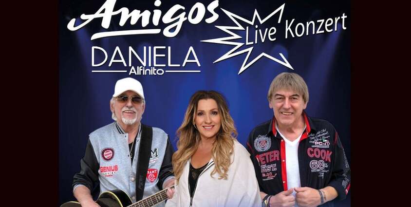 Amigos & Stargast Daniela Alfinito - Das große Live-Konzert 10.10.2026 Stadthalle OHZ