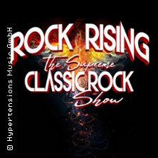 Rock Rising - The Supreme Classic Rock Show 11.10.2026 Stadthalle Osterholz-Scharmbeck
