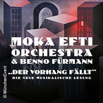 Moka Efti Orchestra & Benno Fürmann - Der Vorhang fällt
