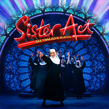 Sister Act - Das himmlische Musical 01.05.2026 Metropol Theater Bremen