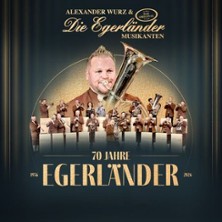 Alexander Wurz & Die Egerländer Musikanten - Das Original 01.05.2026 Die Glocke