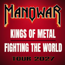 Manowar - Kings Of Metal Fighting The World Tour 2027 05.03.2027 Halle 7 Bremen