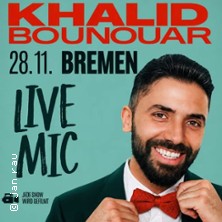 Khalid Bounouar - Live Mic 28.11.2026 Comedykeller Bremen