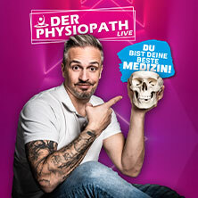 Der Physiopath live - Du bist deine beste Medizin Bremen