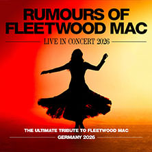 Rumours of Fleetwood Mac - Live in Concert 2026 01.03.2026 Metropol Theater Bremen