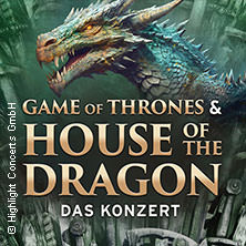 Game of Thrones & House of the Dragon - Das Konzert 04.03.2026 Die Glocke