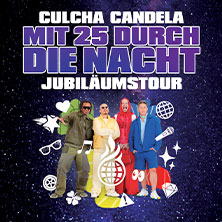 CULCHA CANDELA / Tickets only & CD + Tickets | im Artistshop 08.03.2027 Pier 2