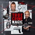Christopher Köhler & Benjamin Gleissner - True Crime Magic
