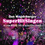 Das Magdeburger SuperHitSingen: Die große Mitsing-Fete - Valentinstag